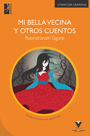 Mi bella vecina y otros cuentos – Tagore